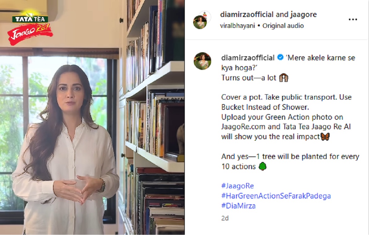 Dia Mirza partners with Tata Tea Jaago Re to inspire eco-friendly choices, empowersconsumers to make a difference